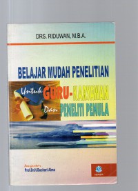 Image of Belajar Mudah Penelitian Untuk Guru-Karyawan dan Penelitian Pemula